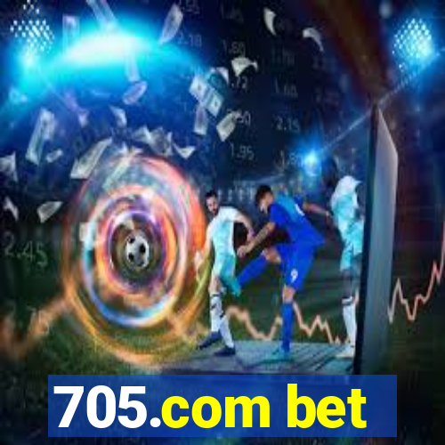 705.com bet